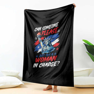 Can Someone Please Just Put A Woman in Charge Throw Blanket 4th of July Feminist
