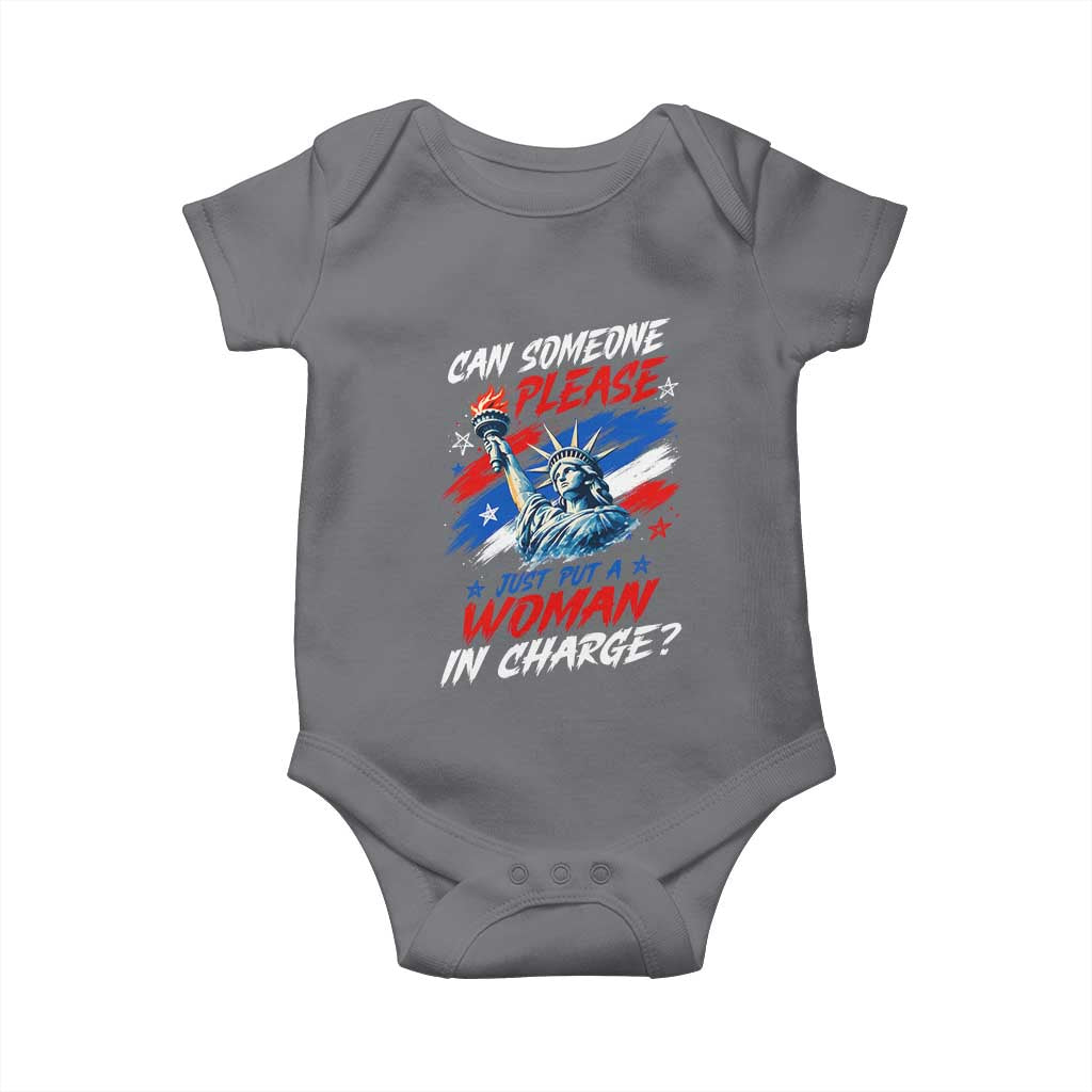 Can Someone Please Just Put A Woman in Charge Baby Onesie 4th of July Feminist
