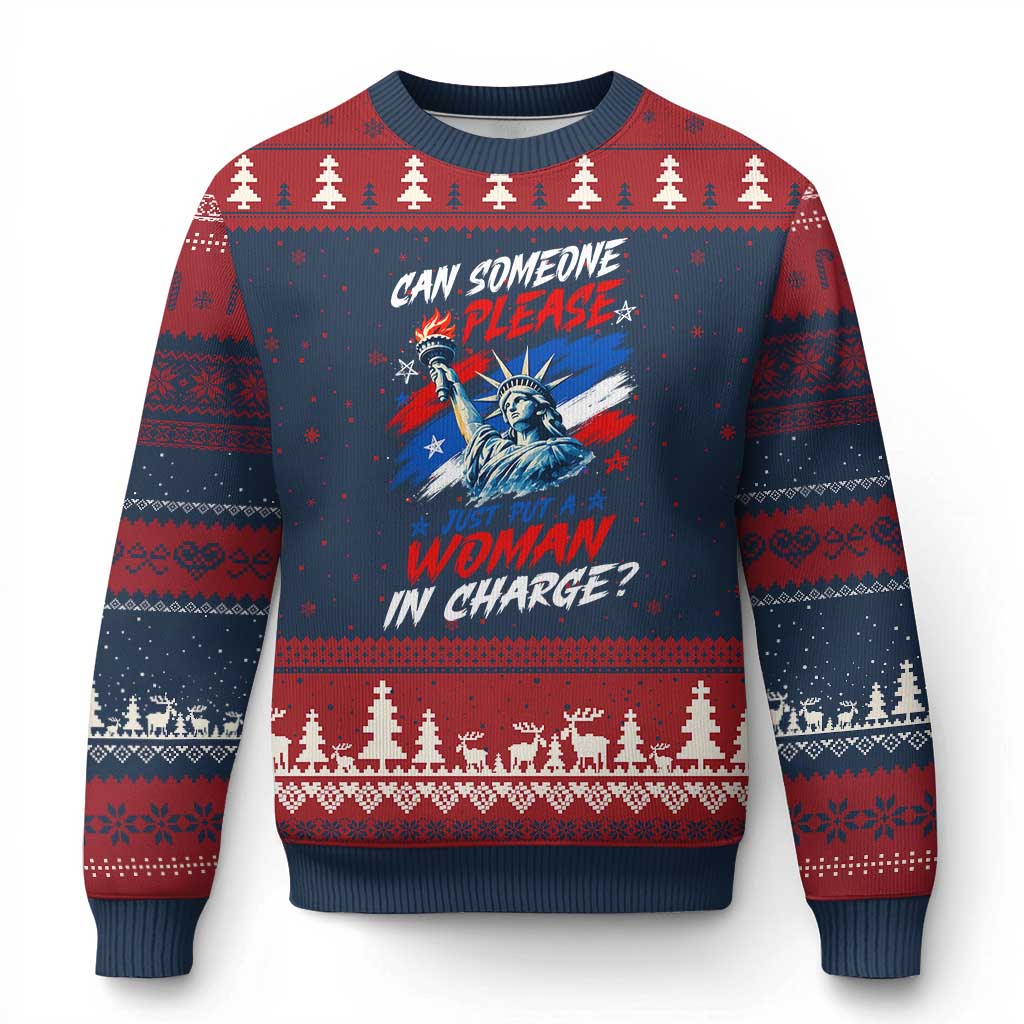 Can Someone Please Just Put A Woman in Charge Ugly Christmas Sweater 4th of July Feminist