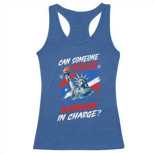 Can Someone Please Just Put A Woman in Charge Racerback Tank Top 4th of July Feminist