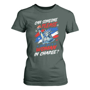 Can Someone Please Just Put A Woman in Charge T Shirt For Women 4th of July Feminist