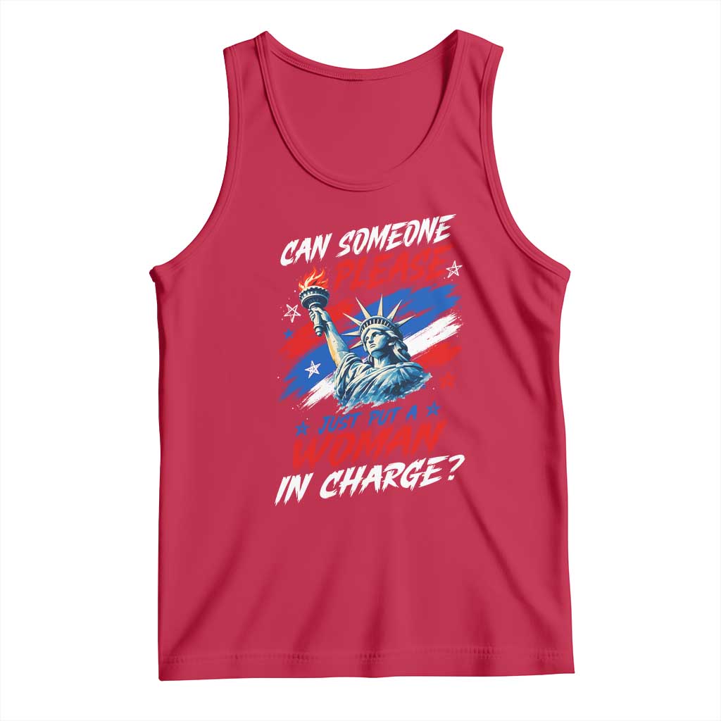 Can Someone Please Just Put A Woman in Charge Tank Top 4th of July Feminist