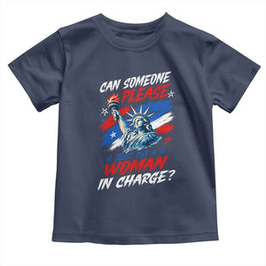 Can Someone Please Just Put A Woman in Charge Toddler T Shirt 4th of July Feminist