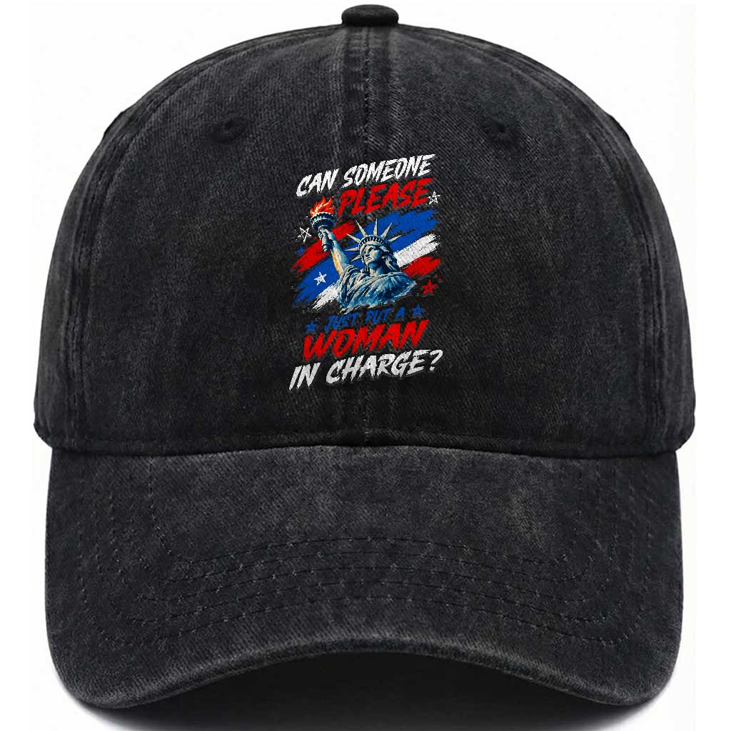 Can Someone Please Just Put A Woman in Charge Washed Cotton Baseball Cap 4th of July Feminist