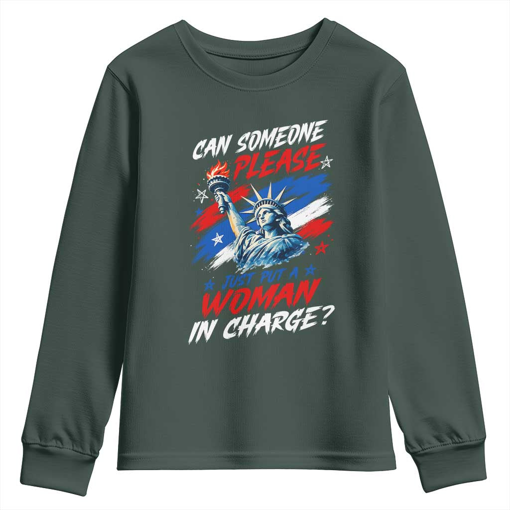 Can Someone Please Just Put A Woman in Charge Youth Sweatshirt 4th of July Feminist