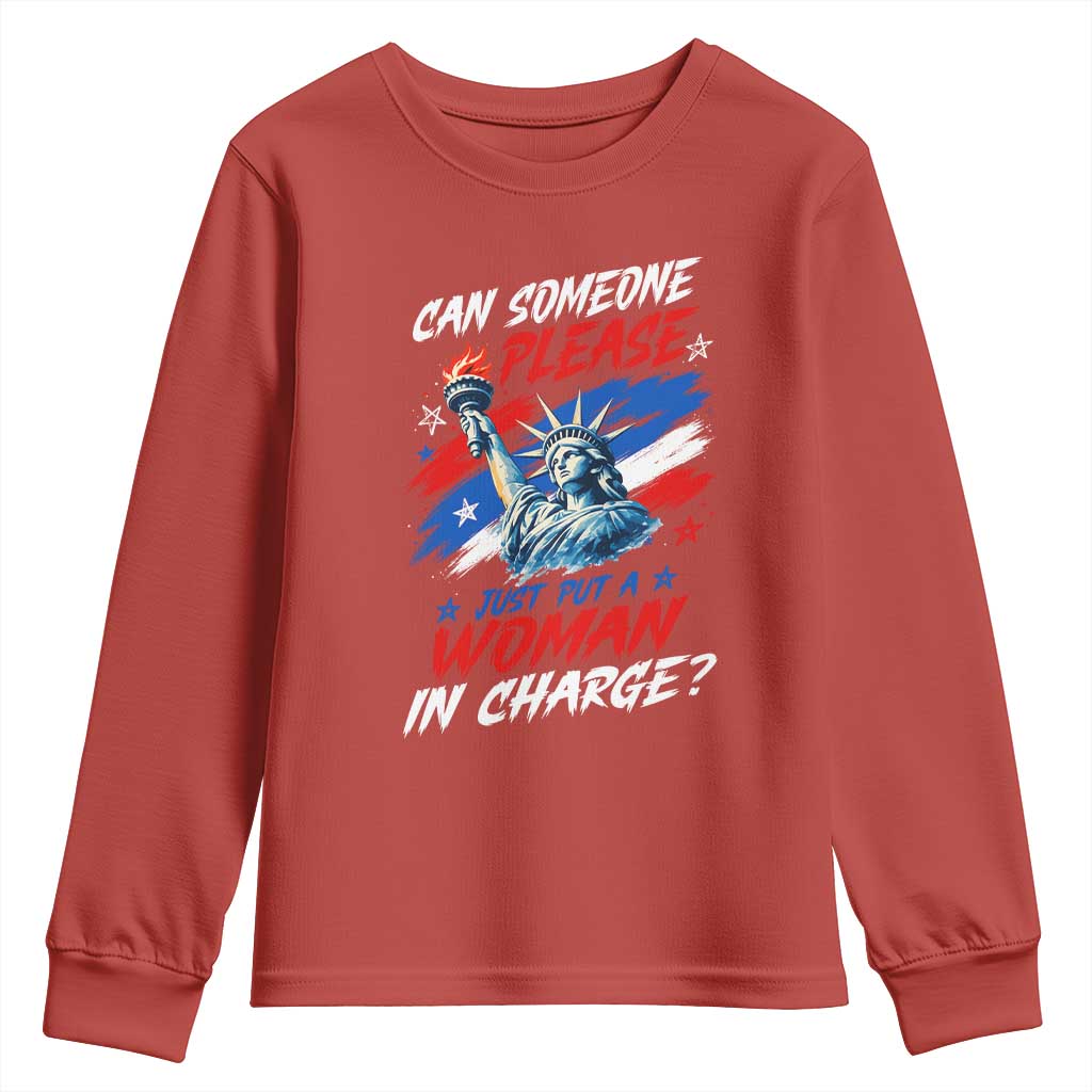 Can Someone Please Just Put A Woman in Charge Youth Sweatshirt 4th of July Feminist