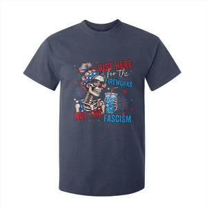 Just Here For The Fireworks Not The Fascism T Shirt For Kid Funny Skeleton 4th of July