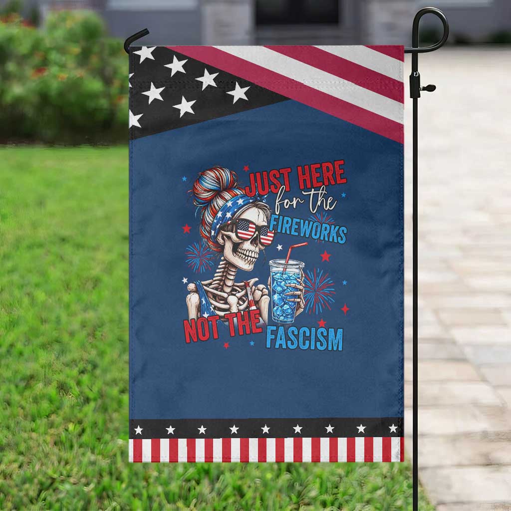 Just Here For The Fireworks Not The Fascism Patriotic Garden Flag Funny Skeleton 4th of July TS11 Classic Blue Black Print Your Wear