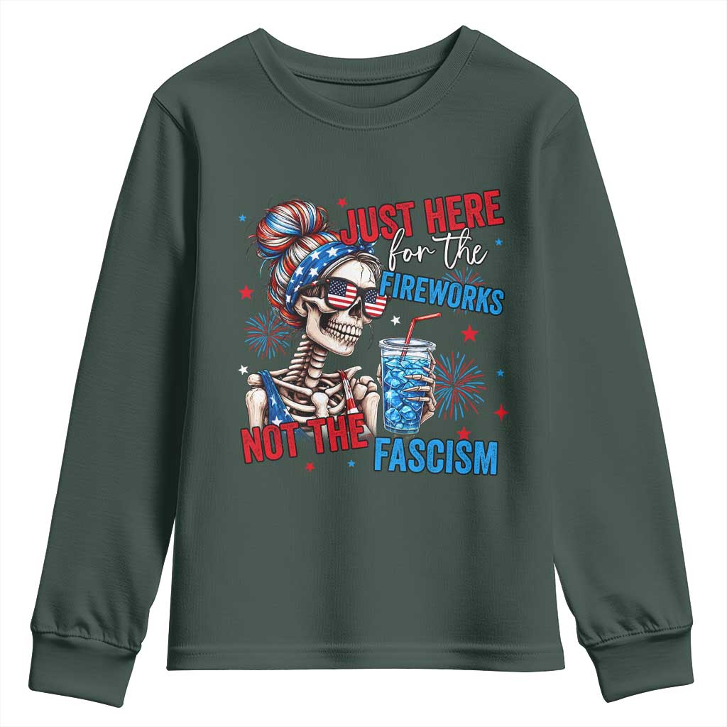 Just Here For The Fireworks Not The Fascism Youth Sweatshirt Funny Skeleton 4th of July