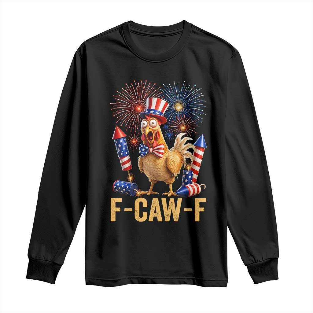 F Caw F 4th of July Long Sleeve Shirt Funny Rooster Meme American Flag Fireworks