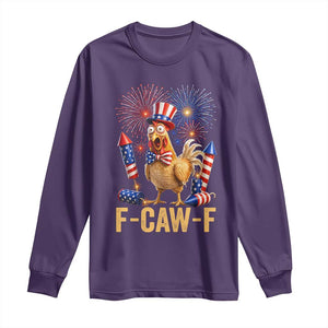 F Caw F 4th of July Long Sleeve Shirt Funny Rooster Meme American Flag Fireworks