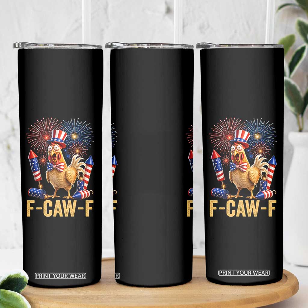 F Caw F 4th of July Skinny Tumbler Funny Rooster Meme American Flag Fireworks