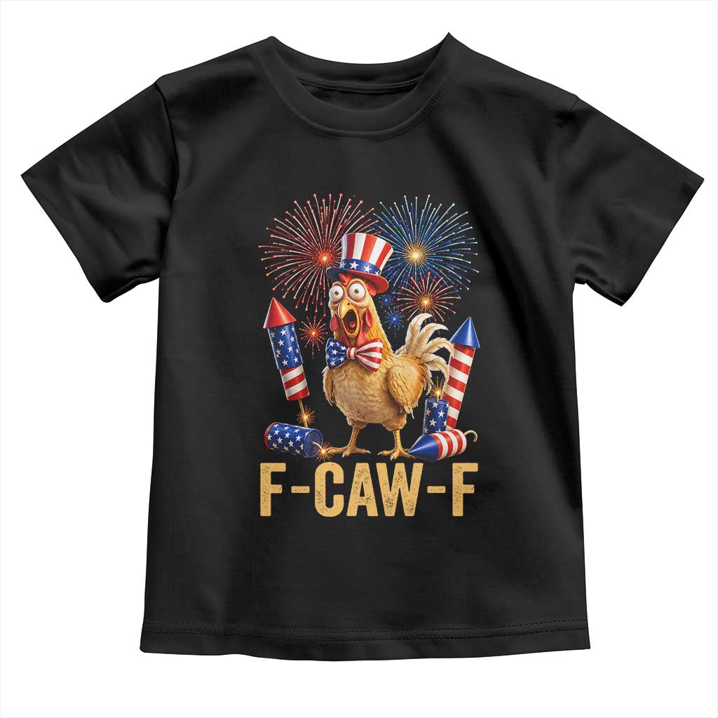 F Caw F 4th of July Toddler T Shirt Funny Rooster Meme American Flag Fireworks