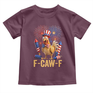 F Caw F 4th of July Toddler T Shirt Funny Rooster Meme American Flag Fireworks