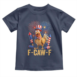 F Caw F 4th of July Toddler T Shirt Funny Rooster Meme American Flag Fireworks