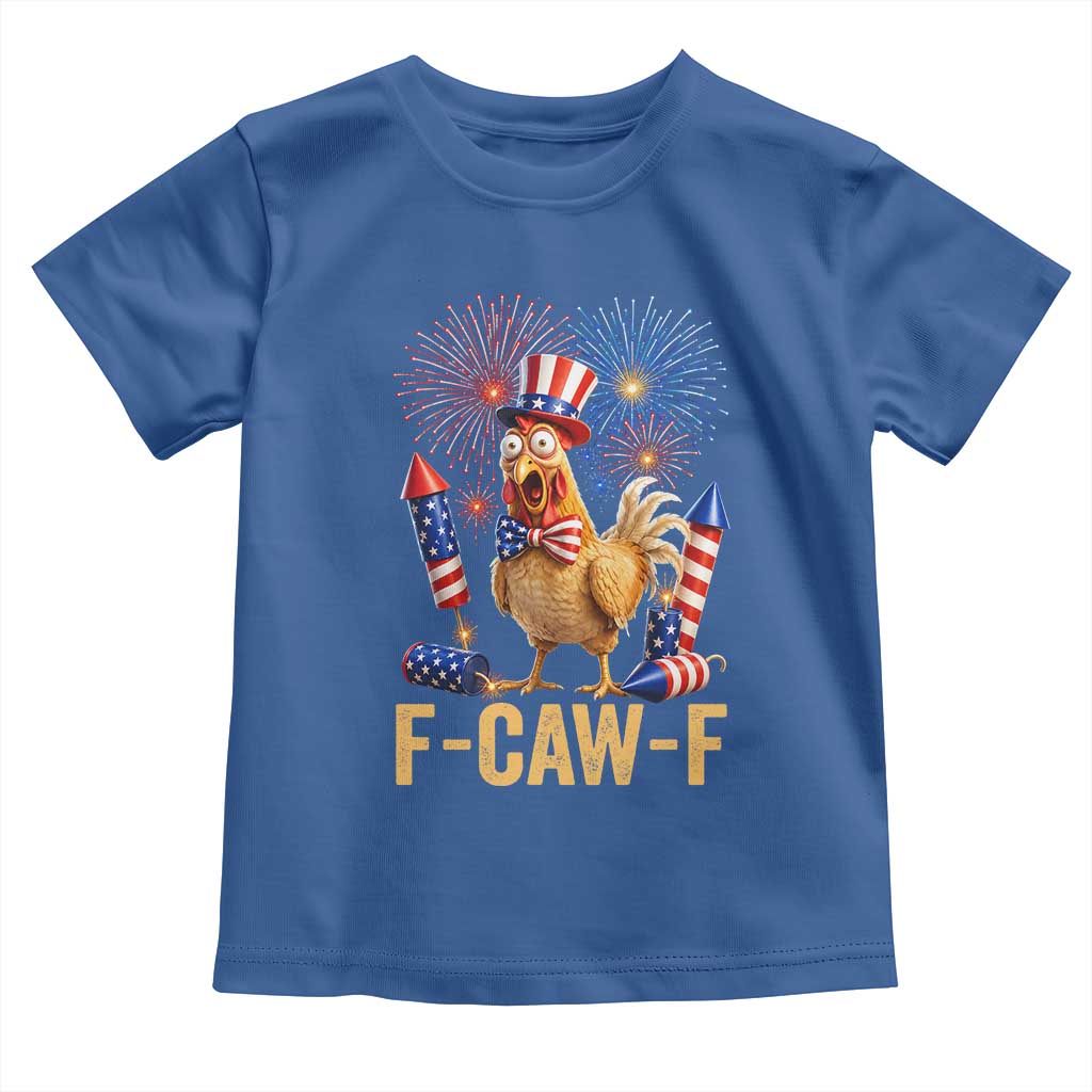 F Caw F 4th of July Toddler T Shirt Funny Rooster Meme American Flag Fireworks