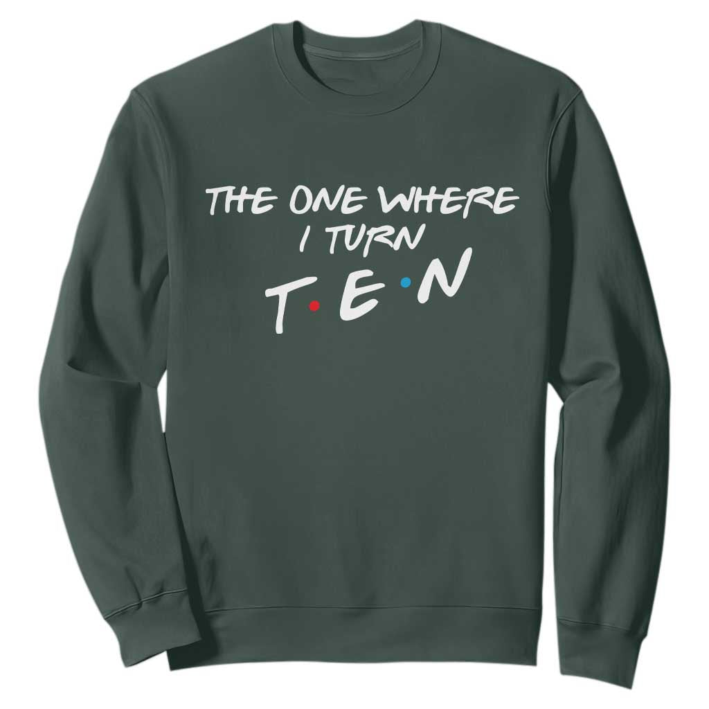 10th Birthday Sweatshirt The One Where I Turn Ninety Funny TV Series Bday
