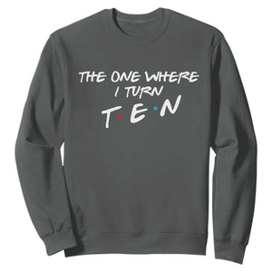 10th Birthday Sweatshirt The One Where I Turn Ninety Funny TV Series Bday