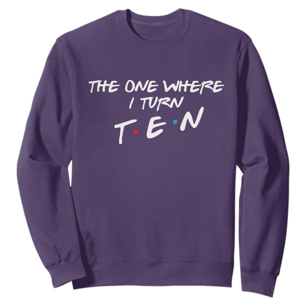10th Birthday Sweatshirt The One Where I Turn Ninety Funny TV Series Bday