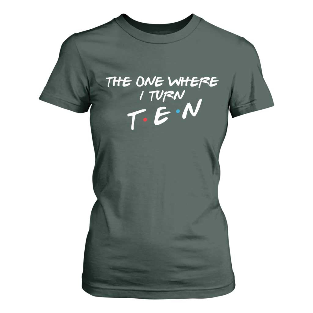 10th Birthday T Shirt For Women The One Where I Turn Ninety Funny TV Series Bday