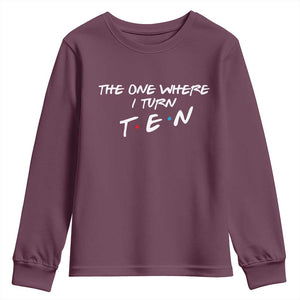 10th Birthday Youth Sweatshirt The One Where I Turn Ninety Funny TV Series Bday