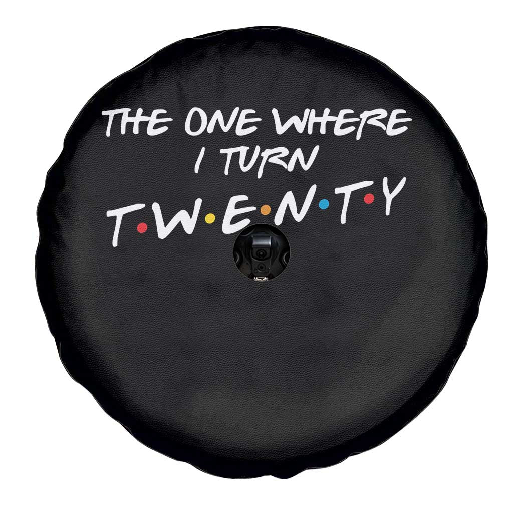 20th Birthday Spare Tire Cover The One Where I Turn Twenty Funny TV Series Bday