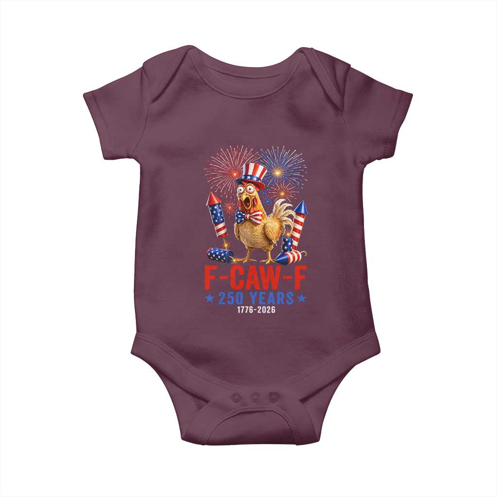 F Caw F 250 Years 1776 2026 Baby Onesie Funny Patriotic Rooster Meme Fireworks