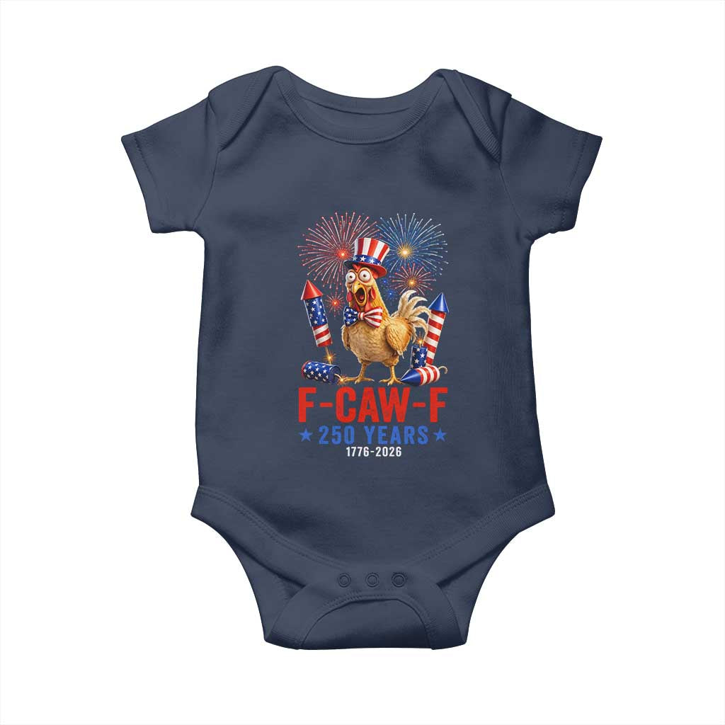 F Caw F 250 Years 1776 2026 Baby Onesie Funny Patriotic Rooster Meme Fireworks