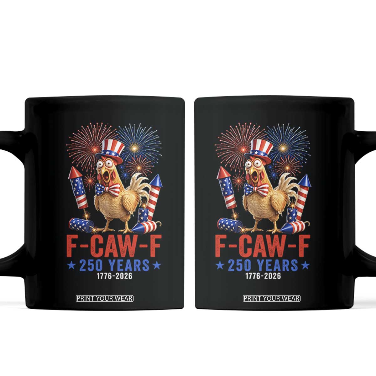 F Caw F 250 Years 1776 2026 Coffee Mug Funny Patriotic Rooster Meme Fireworks