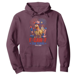 F Caw F 250 Years 1776 2026 Hoodie Funny Patriotic Rooster Meme Fireworks