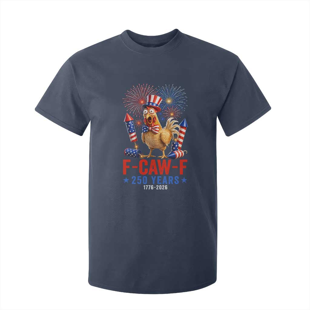 F Caw F 250 Years 1776 2026 T Shirt For Kid Funny Patriotic Rooster Meme Fireworks