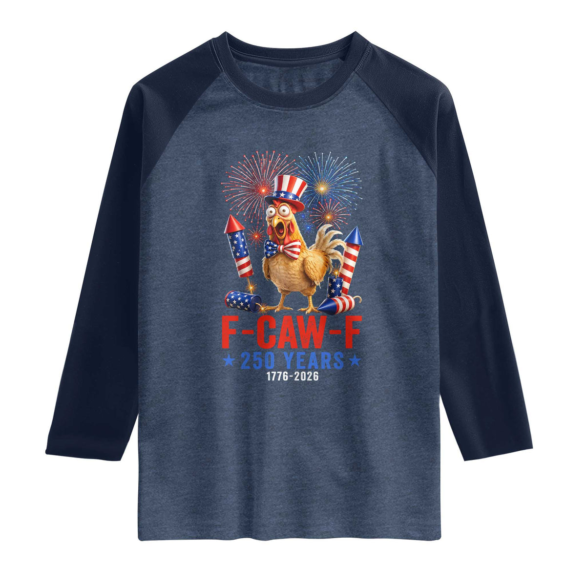 F Caw F 250 Years 1776 2026 Raglan Shirt Funny Patriotic Rooster Meme Fireworks