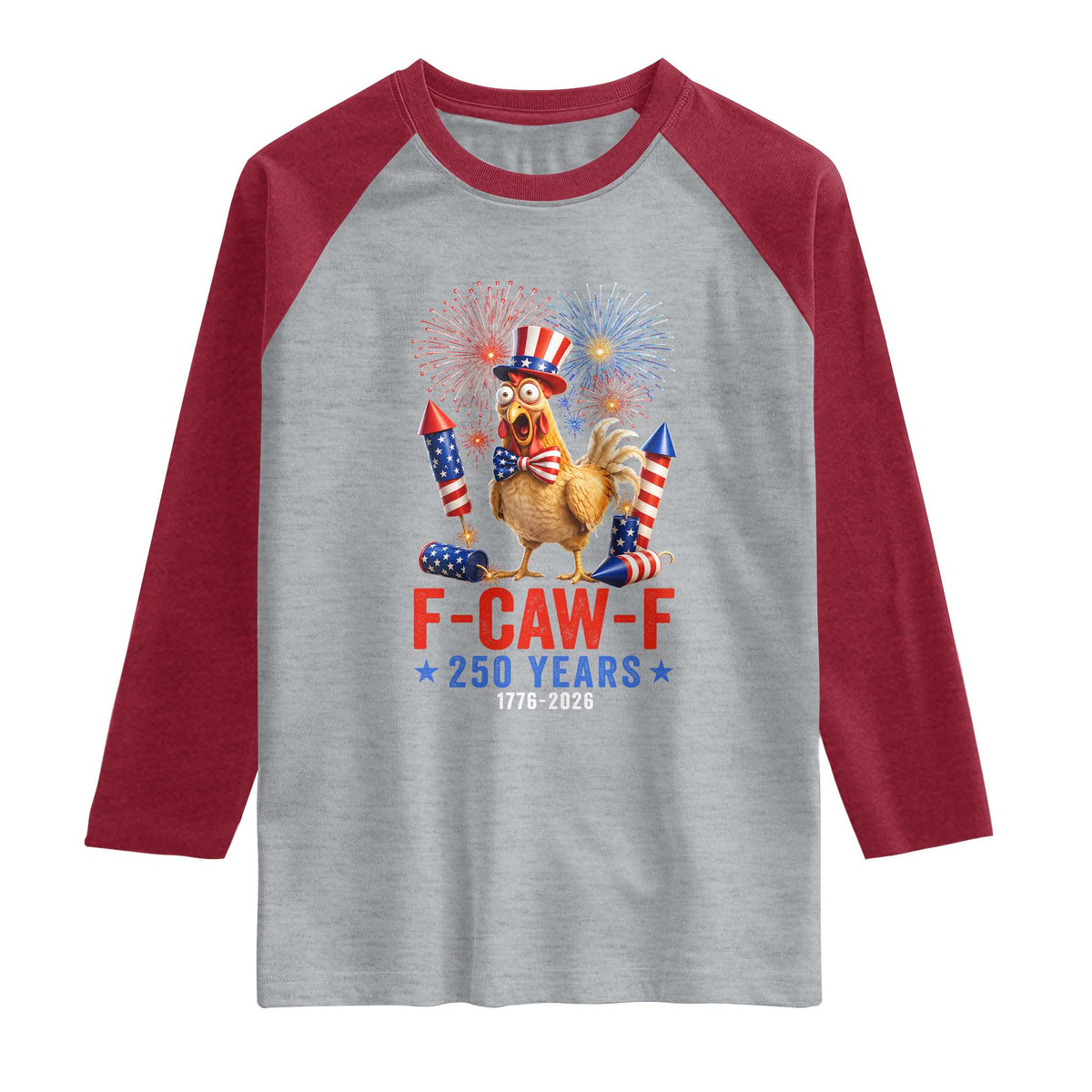 F Caw F 250 Years 1776 2026 Raglan Shirt Funny Patriotic Rooster Meme Fireworks