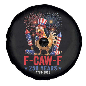 F Caw F 250 Years 1776 2026 Spare Tire Cover Funny Patriotic Rooster Meme Fireworks