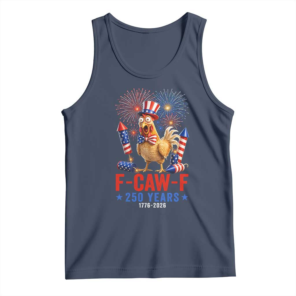 F Caw F 250 Years 1776 2026 Tank Top Funny Patriotic Rooster Meme Fireworks