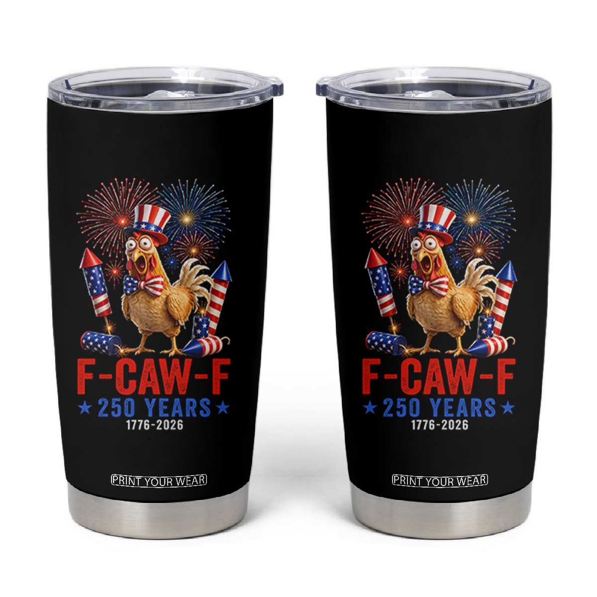 F Caw F 250 Years 1776 2026 Tumbler Cup Funny Patriotic Rooster Meme Fireworks