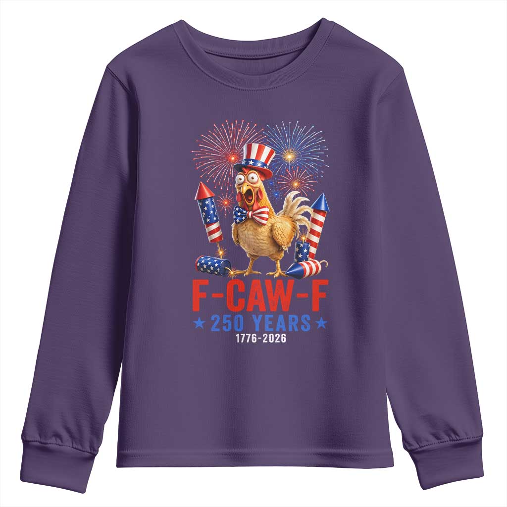 F Caw F 250 Years 1776 2026 Youth Sweatshirt Funny Patriotic Rooster Meme Fireworks