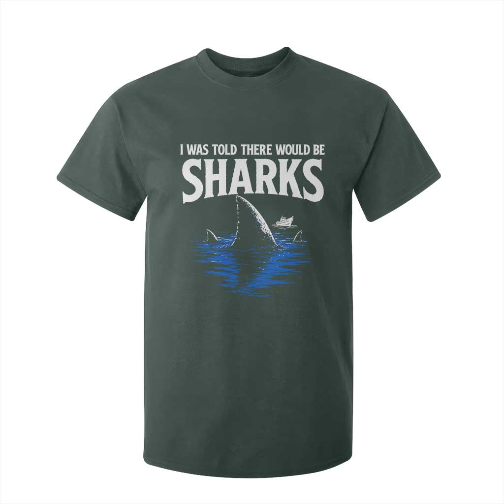 Funny Shark Lovers Week T Shirt For Kid I Was Told There Would Be Sharks