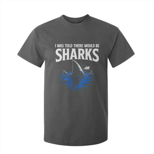 Funny Shark Lovers Week T Shirt For Kid I Was Told There Would Be Sharks