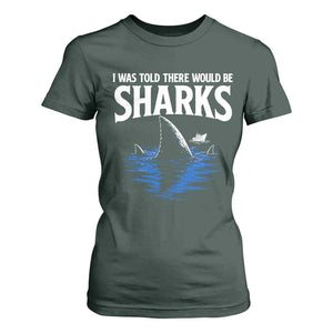 Funny Shark Lovers Week T Shirt For Women I Was Told There Would Be Sharks