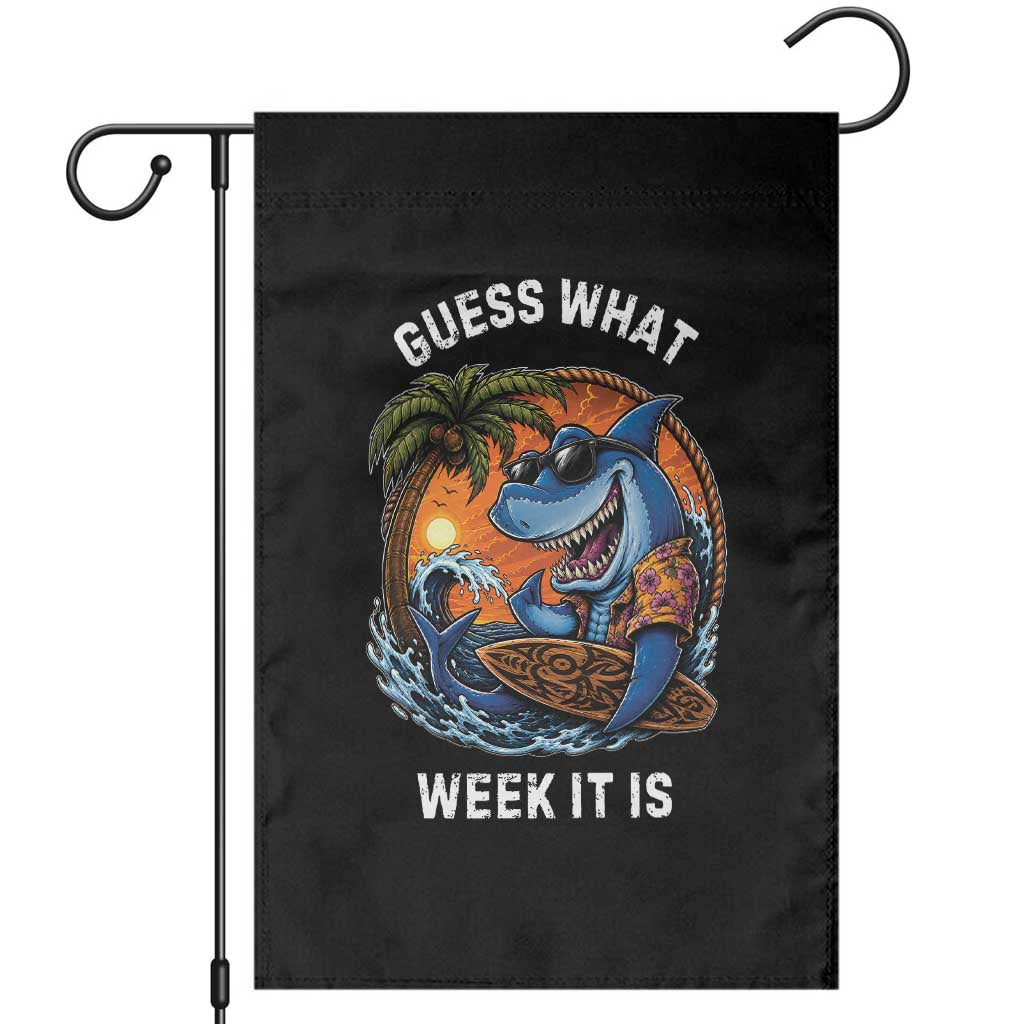Funny Shark Guess What Week It Is Garden Flag Shark Awareness Summer Vacation