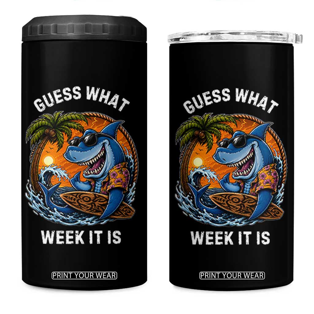 Funny Shark Guess What Week It Is 4 in 1 Can Cooler Tumbler Shark Awareness Summer Vacation