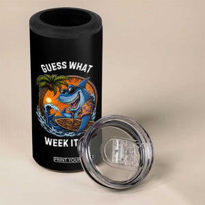 Funny Shark Guess What Week It Is 4 in 1 Can Cooler Tumbler Shark Awareness Summer Vacation