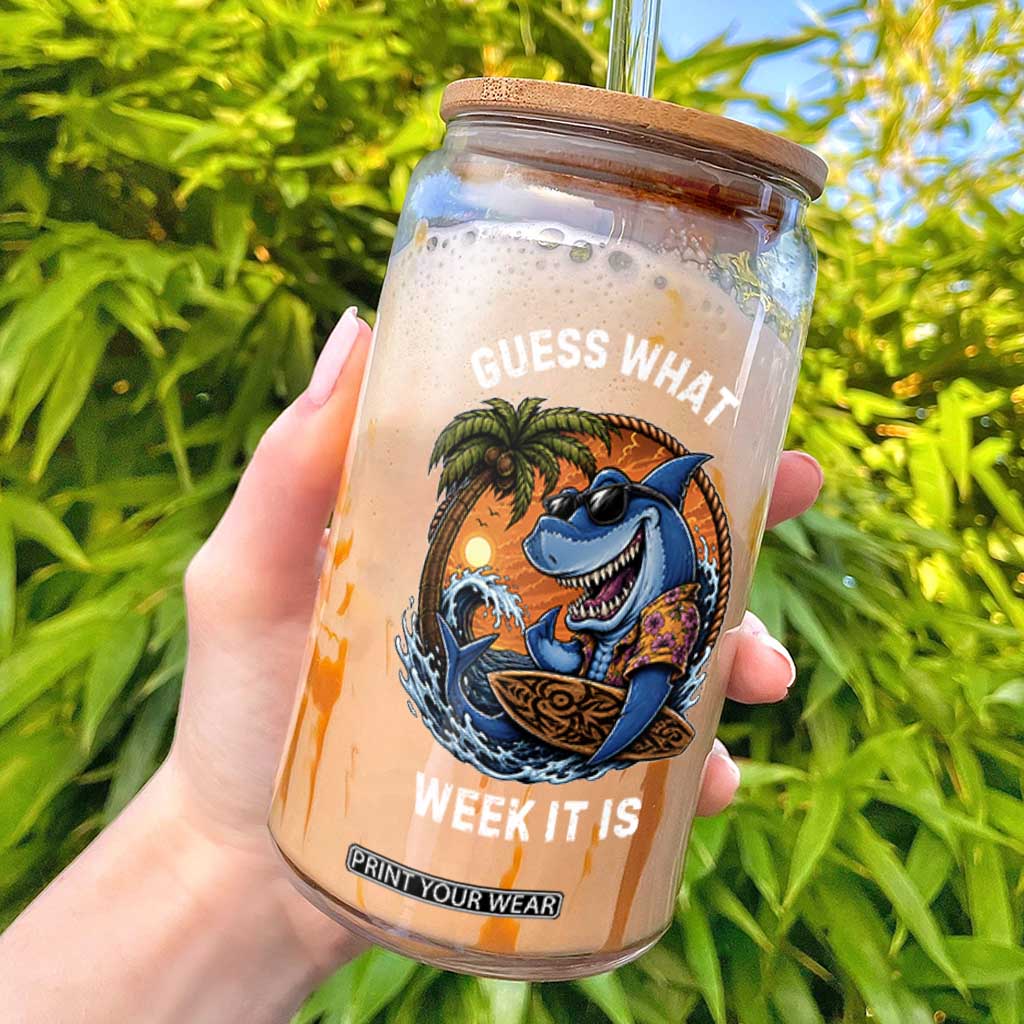 Funny Shark Guess What Week It Is Glass Can Shark Awareness Summer Vacation