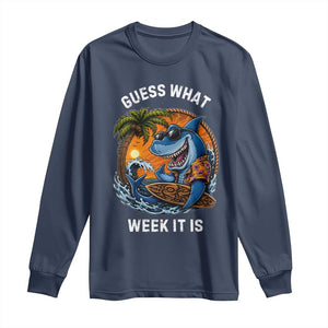 Funny Shark Guess What Week It Is Long Sleeve Shirt Shark Awareness Summer Vacation