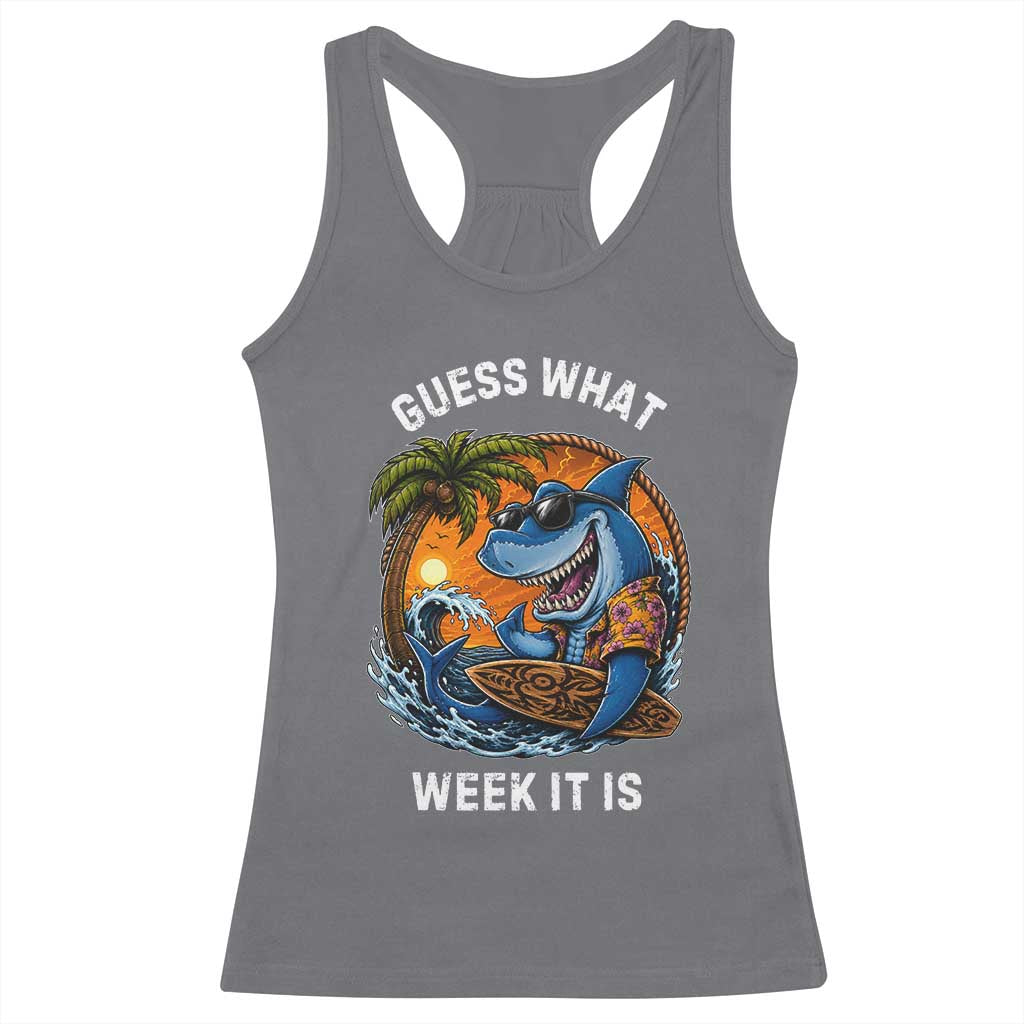 Funny Shark Guess What Week It Is Racerback Tank Top Shark Awareness Summer Vacation