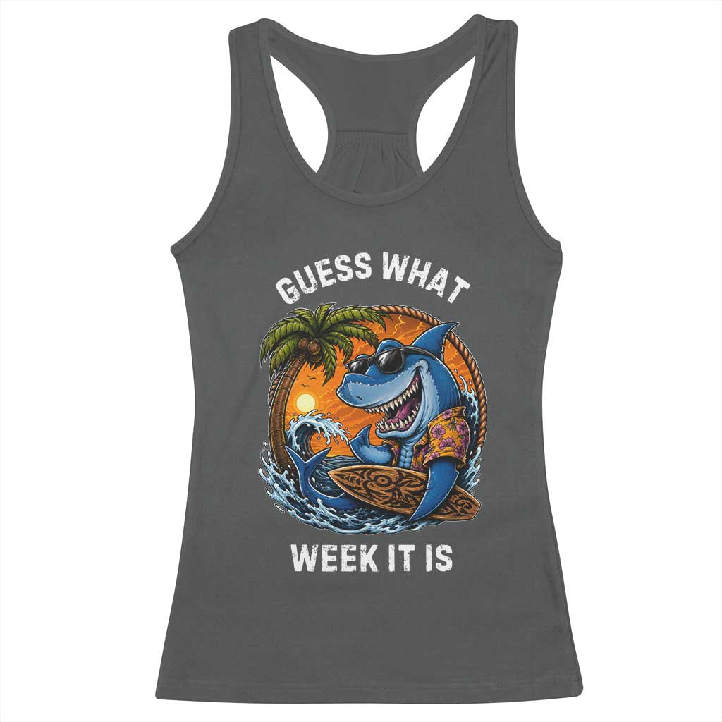 Funny Shark Guess What Week It Is Racerback Tank Top Shark Awareness Summer Vacation