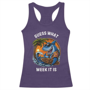 Funny Shark Guess What Week It Is Racerback Tank Top Shark Awareness Summer Vacation