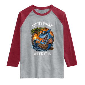 Funny Shark Guess What Week It Is Raglan Shirt Shark Awareness Summer Vacation