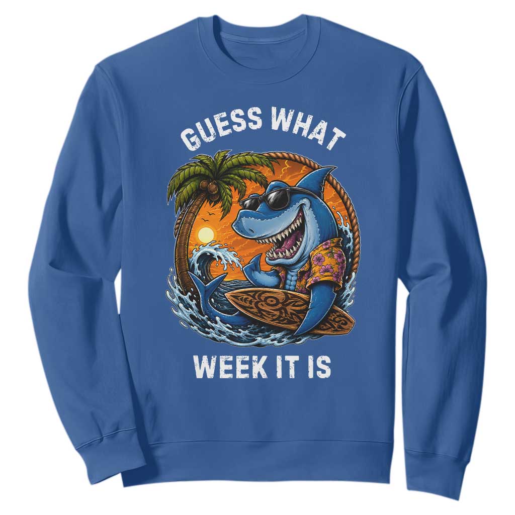 Funny Shark Guess What Week It Is Sweatshirt Shark Awareness Summer Vacation